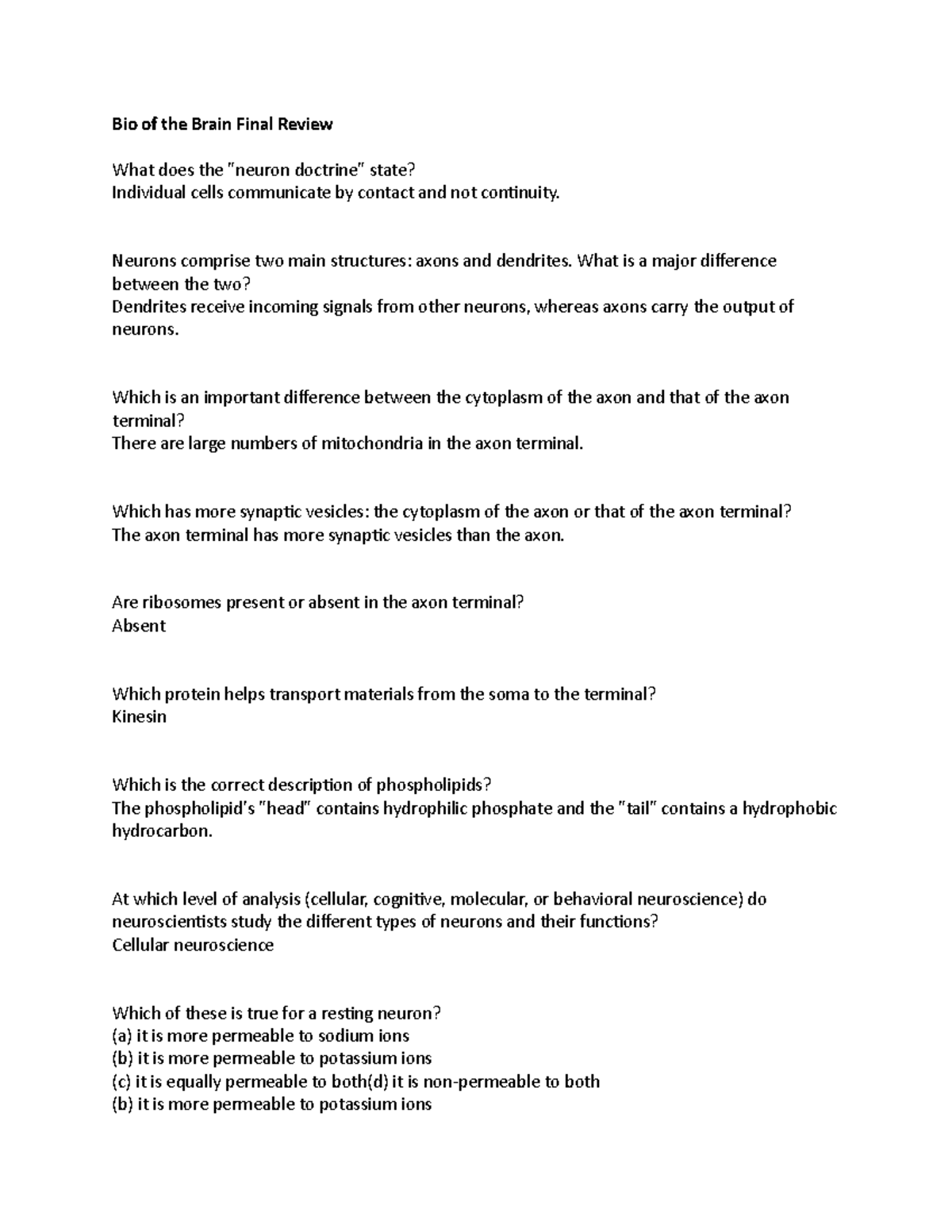 Bio of the Brain Final Review - Neurons comprise two main structures ...