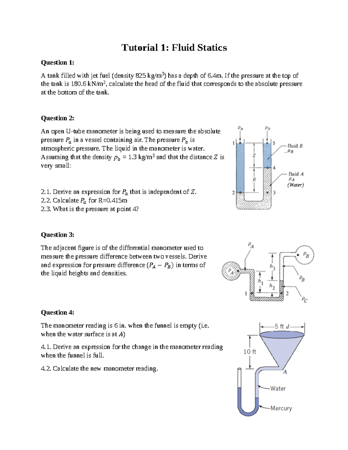 Tutorial 1 Tutorial 1 Fluid Statics Question 1 A tank filled with