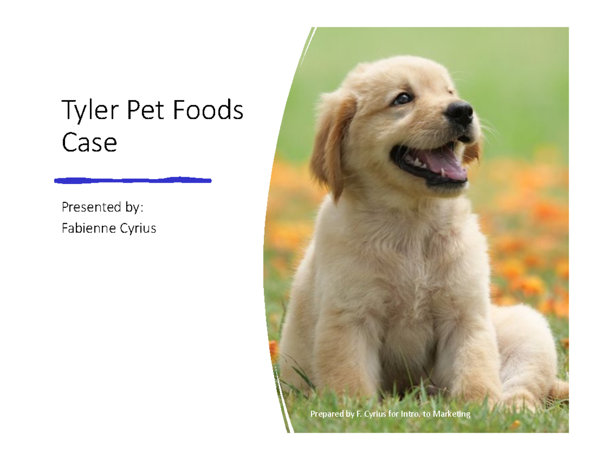 mgcr352-handout-tyler-pet-foods-case-in-15-min-tyler-pet-foods-case