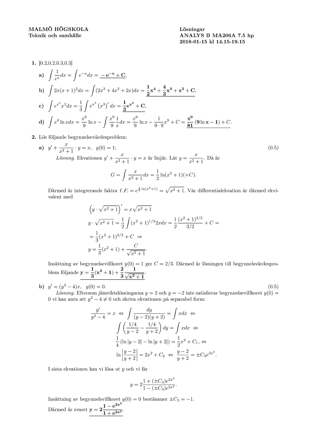 Analys B - 2018-01-15 (lösning) - MALMÖ HÖGSKOLA Lösningar Teknik Och ...