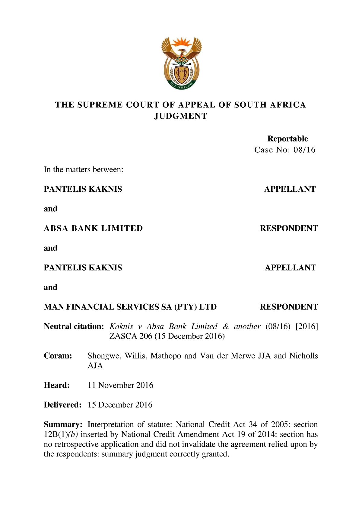 Kaknis V ABSA - Case Law - THE SUPREME COURT OF APPEAL OF SOUTH AFRICA ...