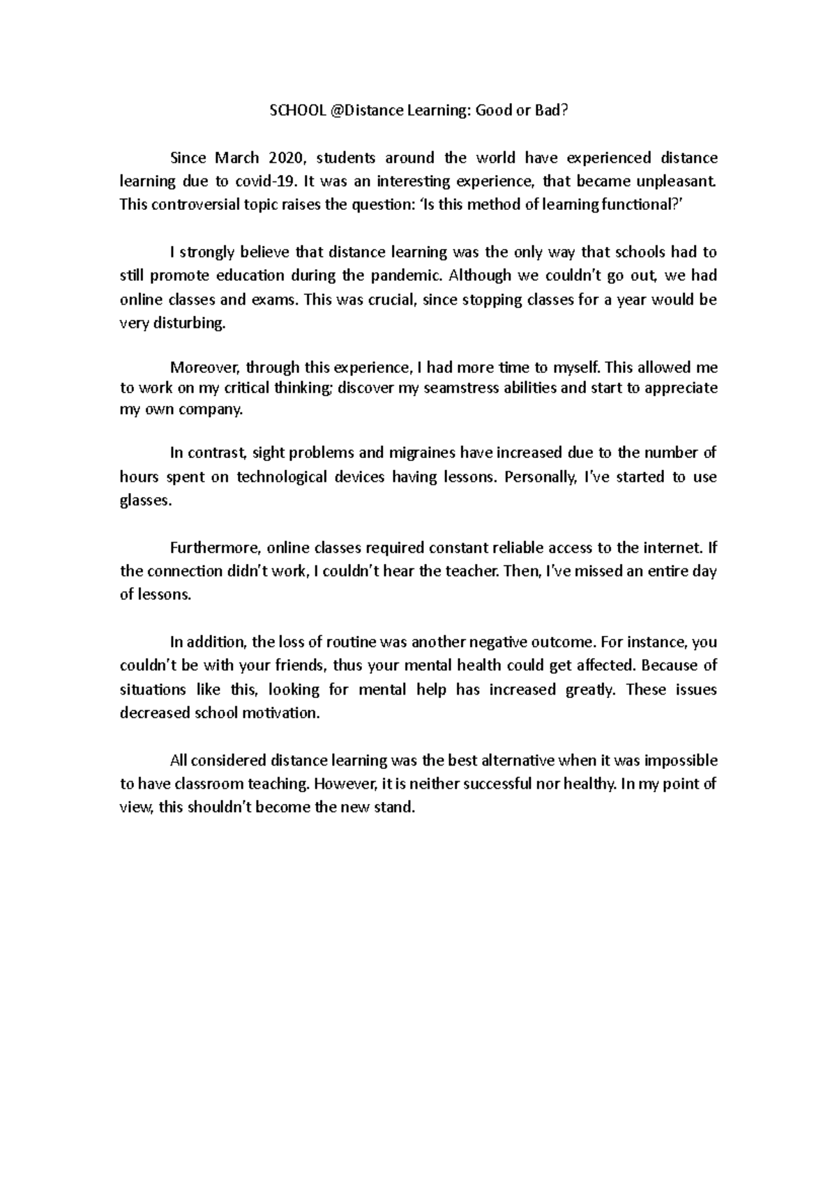 School Distance Learning SCHOOL Distance Learning Good or Bad