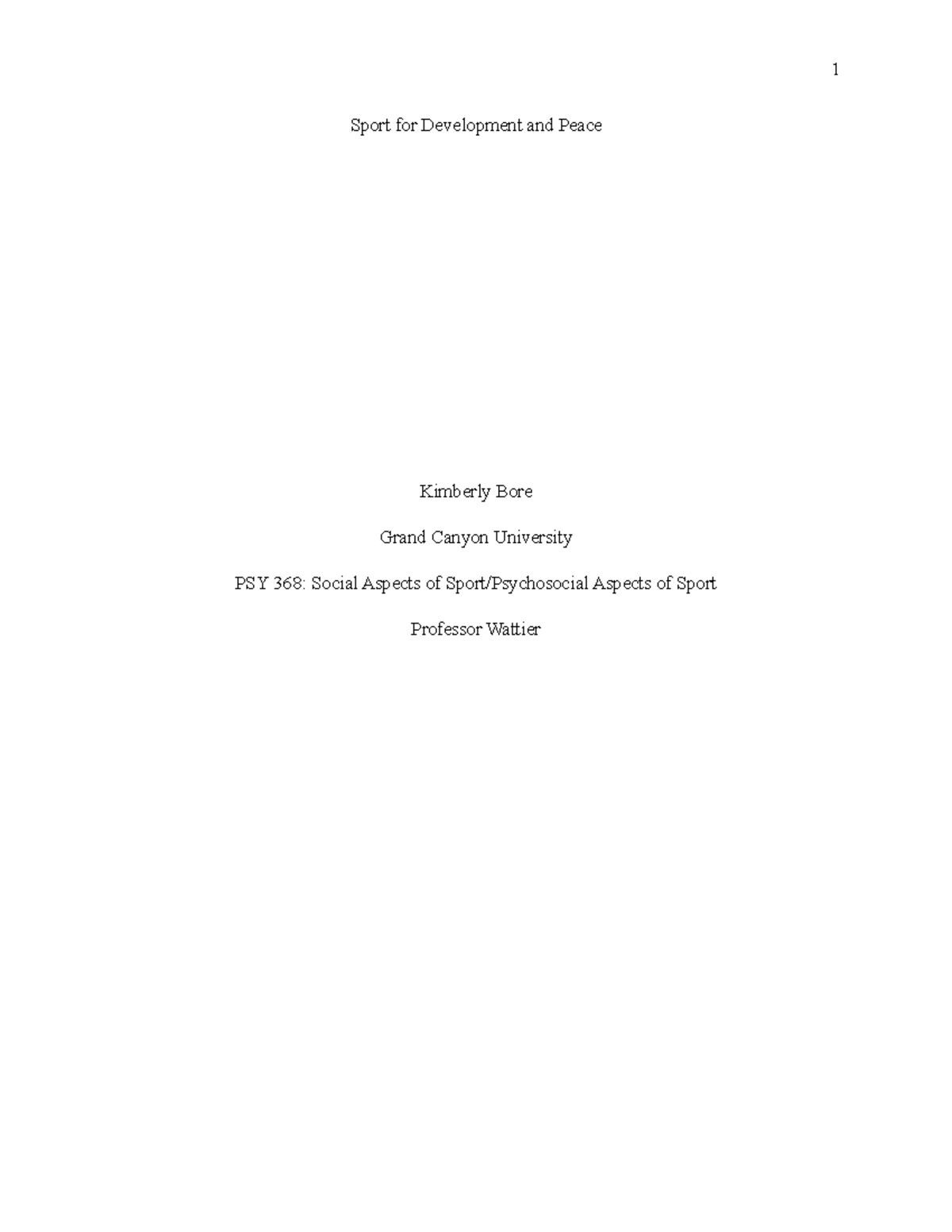 Untitled Social Aspects of Sport/Psychosocial Aspects of Sport PSY368 Sport for Development