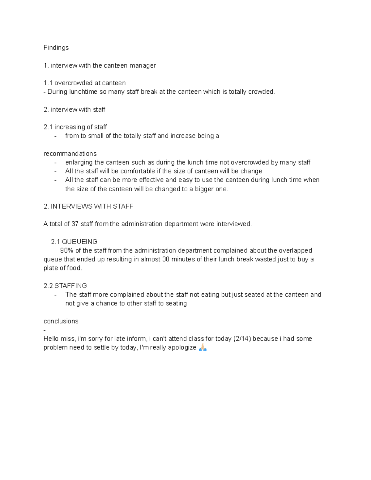 Findings provide to all students Findings interview with the