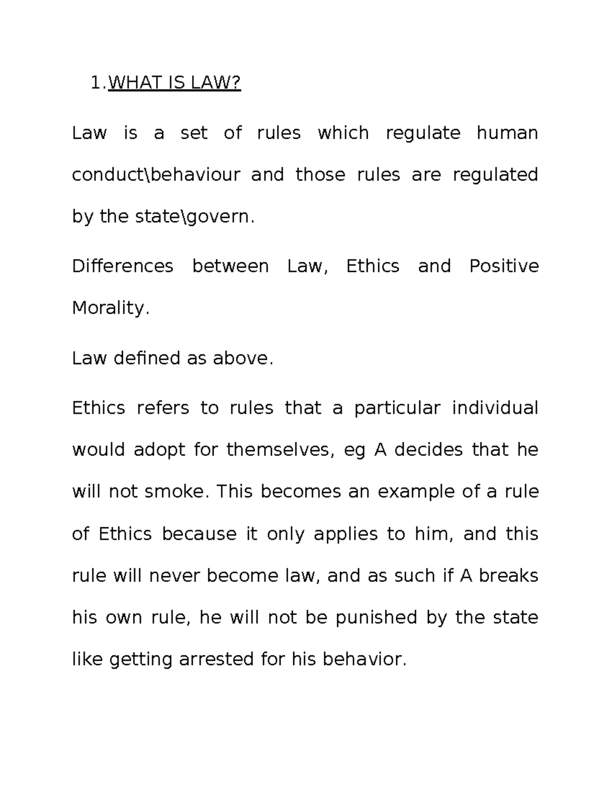 Law - Summary - 1 IS LAW? Law is a set of rules which regulate human ...