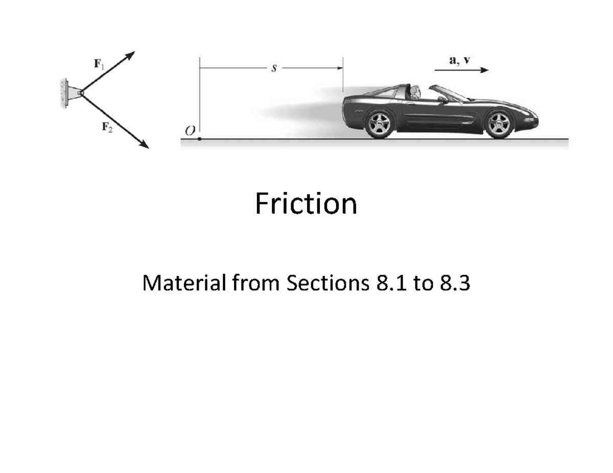 Sections 8-1 to 8-3 - Lecture notes 8-1 to 8-3 - Friction Material from ...