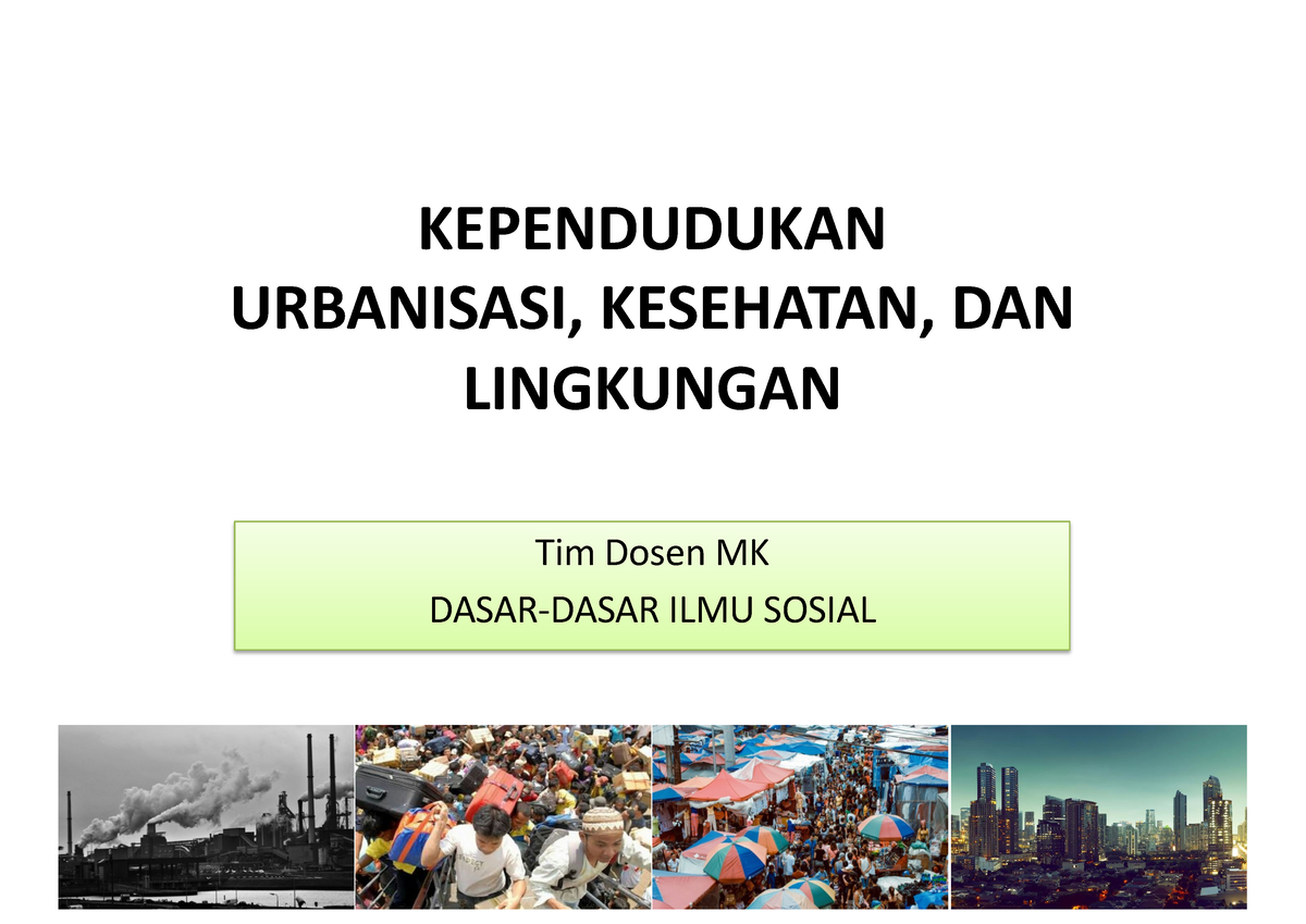 Per-12b-Urbanisasi - Urbanisasi - KEPENDUDUKAN URBANISASI, KESEHATAN ...