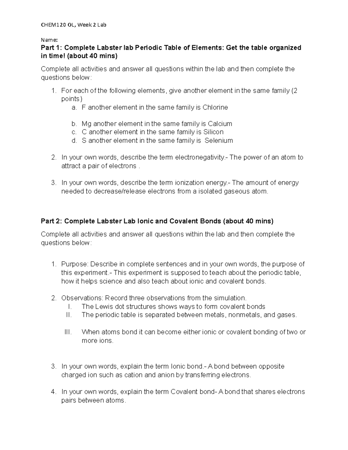 Chem LAB 2 Week 2 Lab Part 3 CHEM120 OL, Week 2 Lab Name Part 1 Complete Labster lab