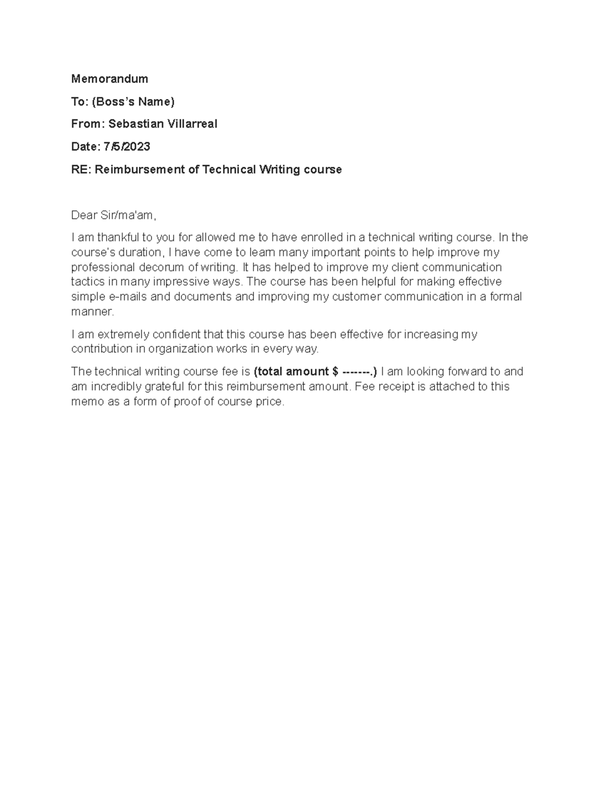 Memo to boss assignment - Memorandum To: (Boss’s Name) From: Sebastian ...