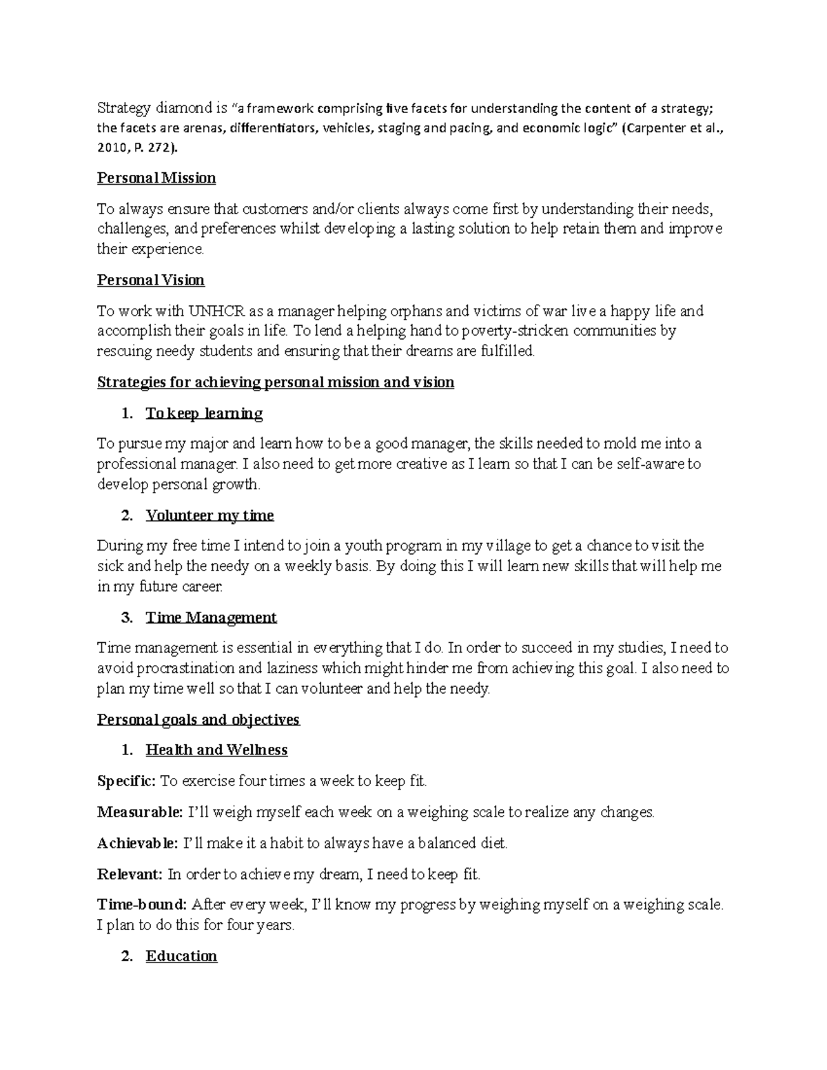 Personal Mission - Written Assignment - Strategy diamond is “a ...