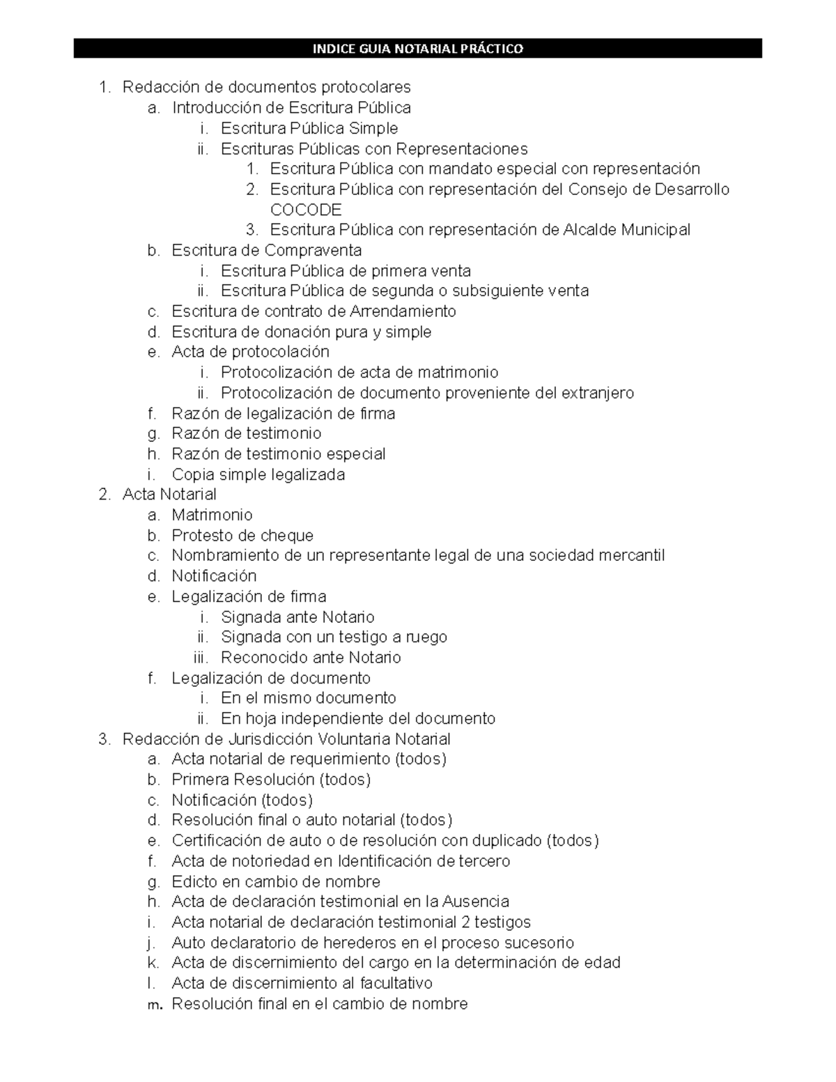 Indice GUIA Notarial Práctico INDICE GUIA NOTARIAL PRÁCTICO Redacción