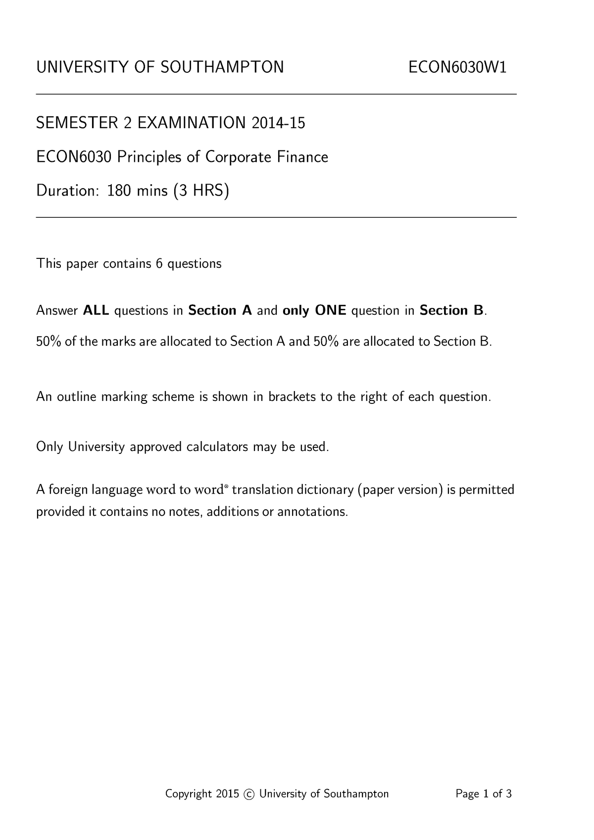 Exam 2014 2015, questions UNIVERSITY OF SOUTHAMPTON ECON6030W