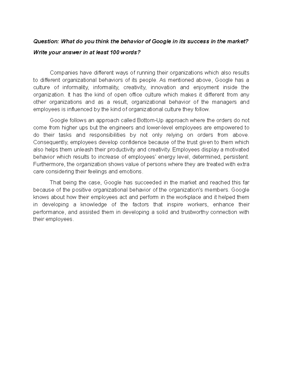 Case Study 1 - What do you think the behavior of Google in its success ...