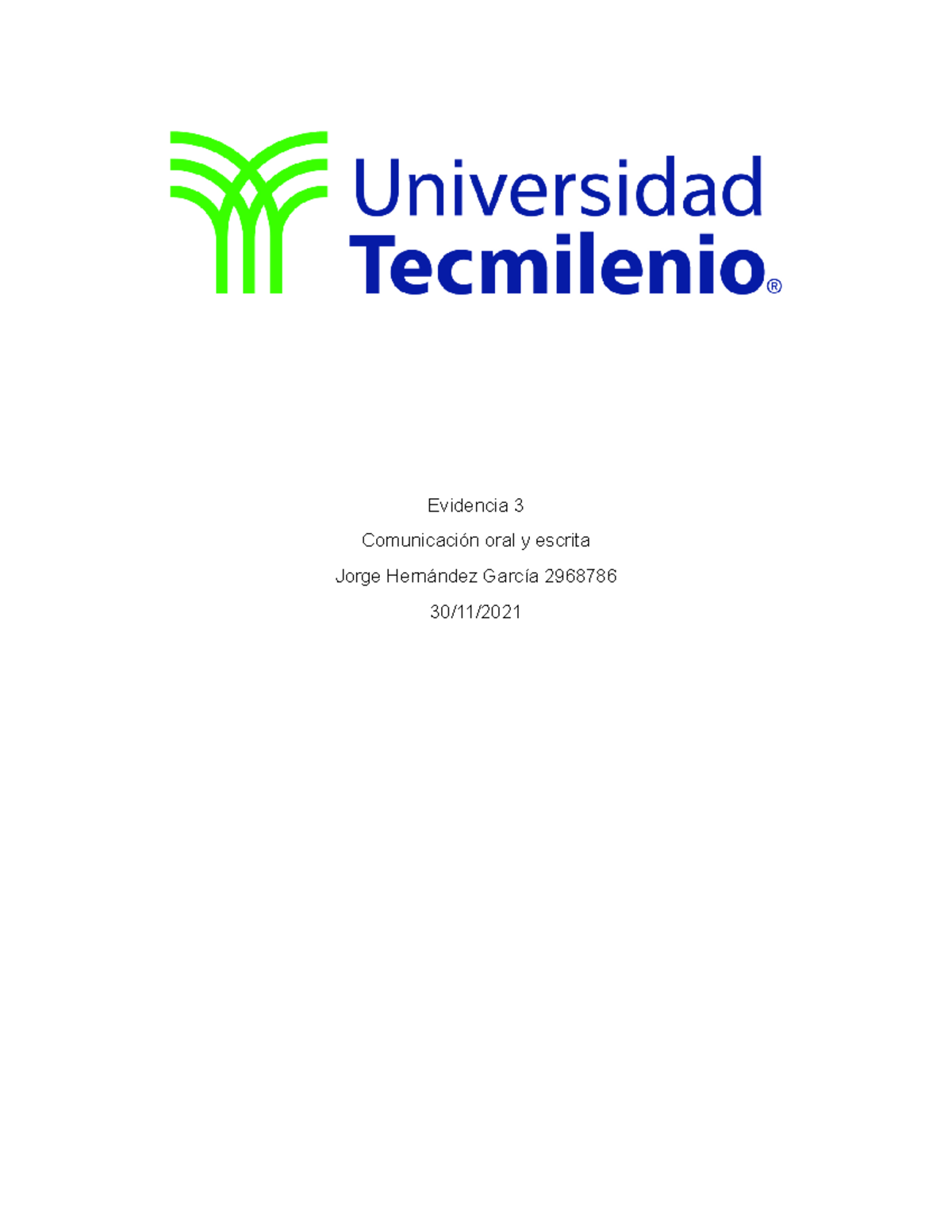Evidencia 3 - Evidencia 3 Comunicación oral y escrita Jorge Hernández ...