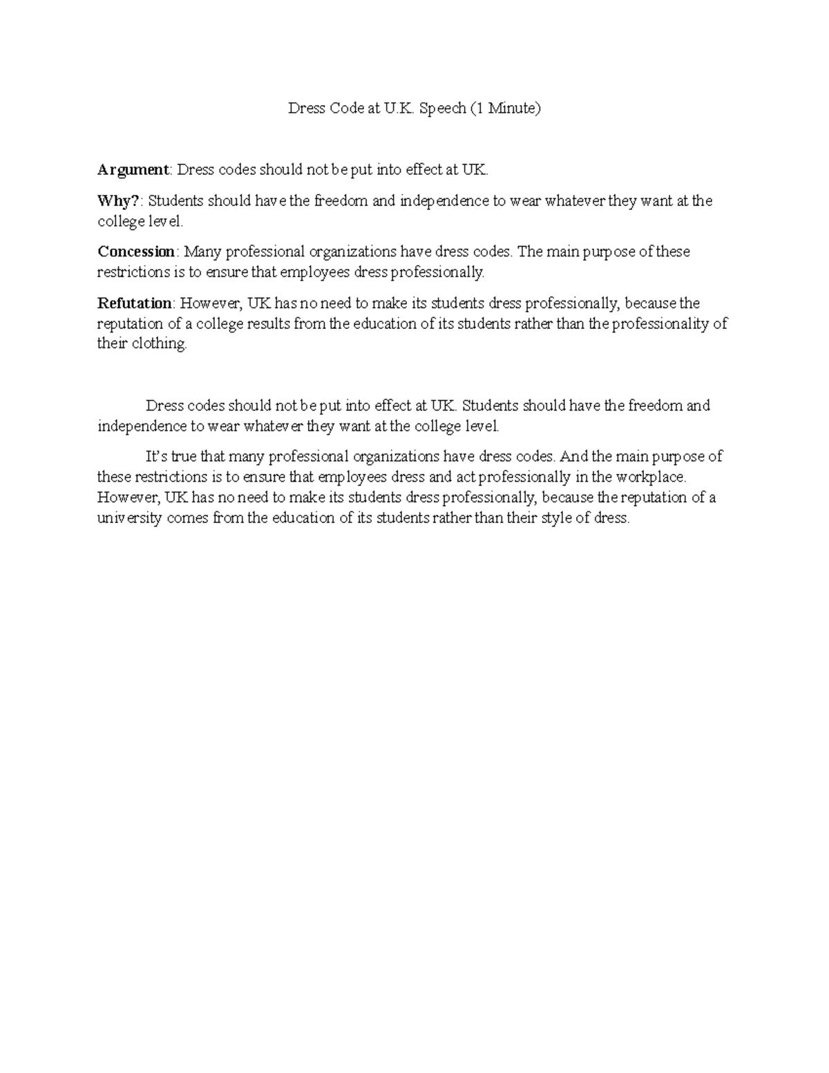 Dress code speech Dress Code at U. Speech (1 Minute) Argument Dress