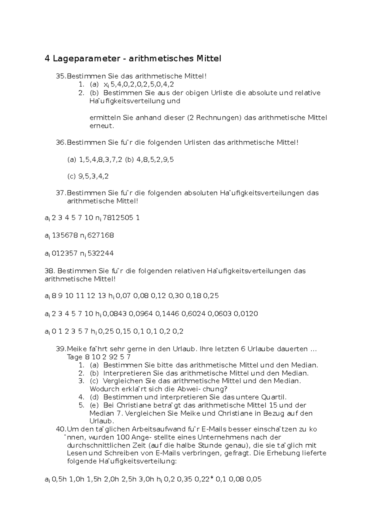 Statistik Kapitel 4 Übungen - 4 Lageparameter - arithmetisches Mittel