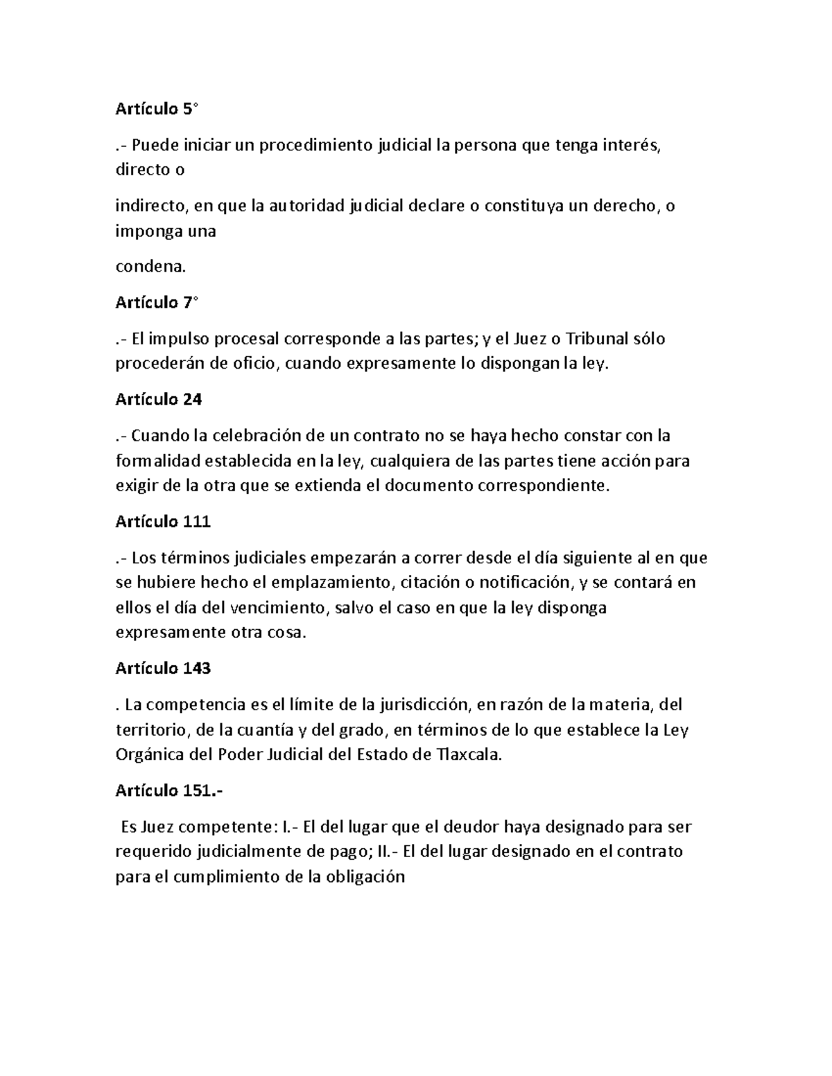 Articulos Artículo 5° . Puede iniciar un procedimiento judicial la