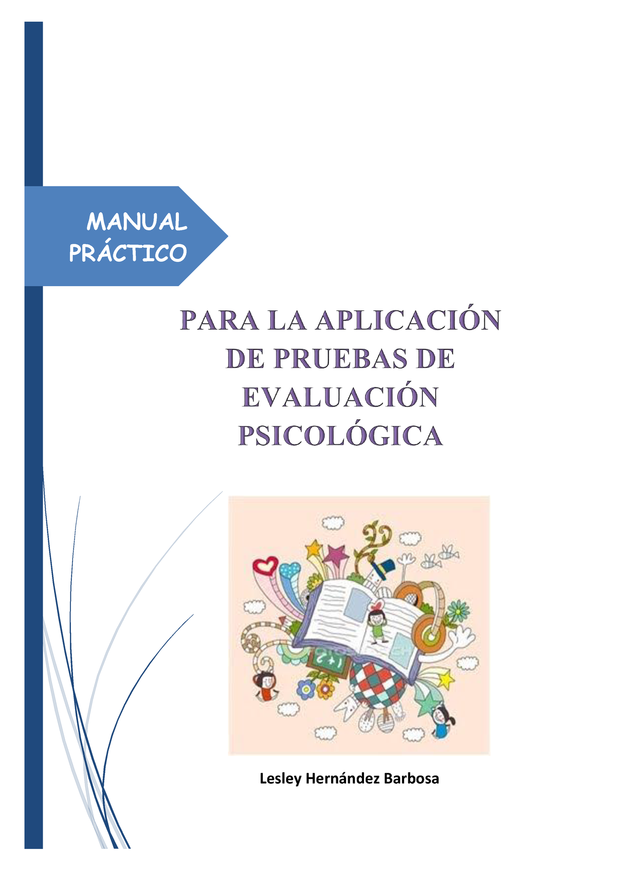 2019 Manual Pruebas Psicológicas - MANUAL PR¡CTICO Lesley Hern·ndez ...