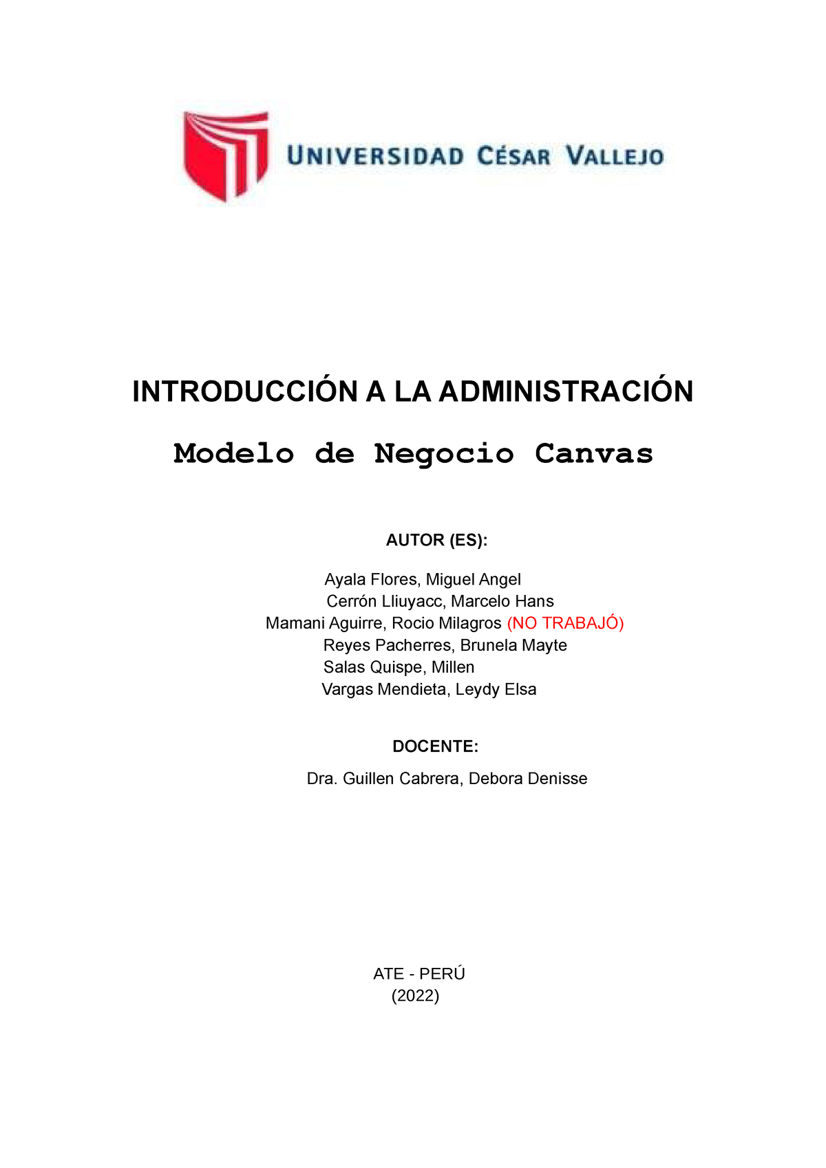 Modelo DE Negocio Canvas - INTRODUCCIÓN A LA ADMINISTRACIÓN Modelo de Negocio  Canvas AUTOR (ES): - Studocu