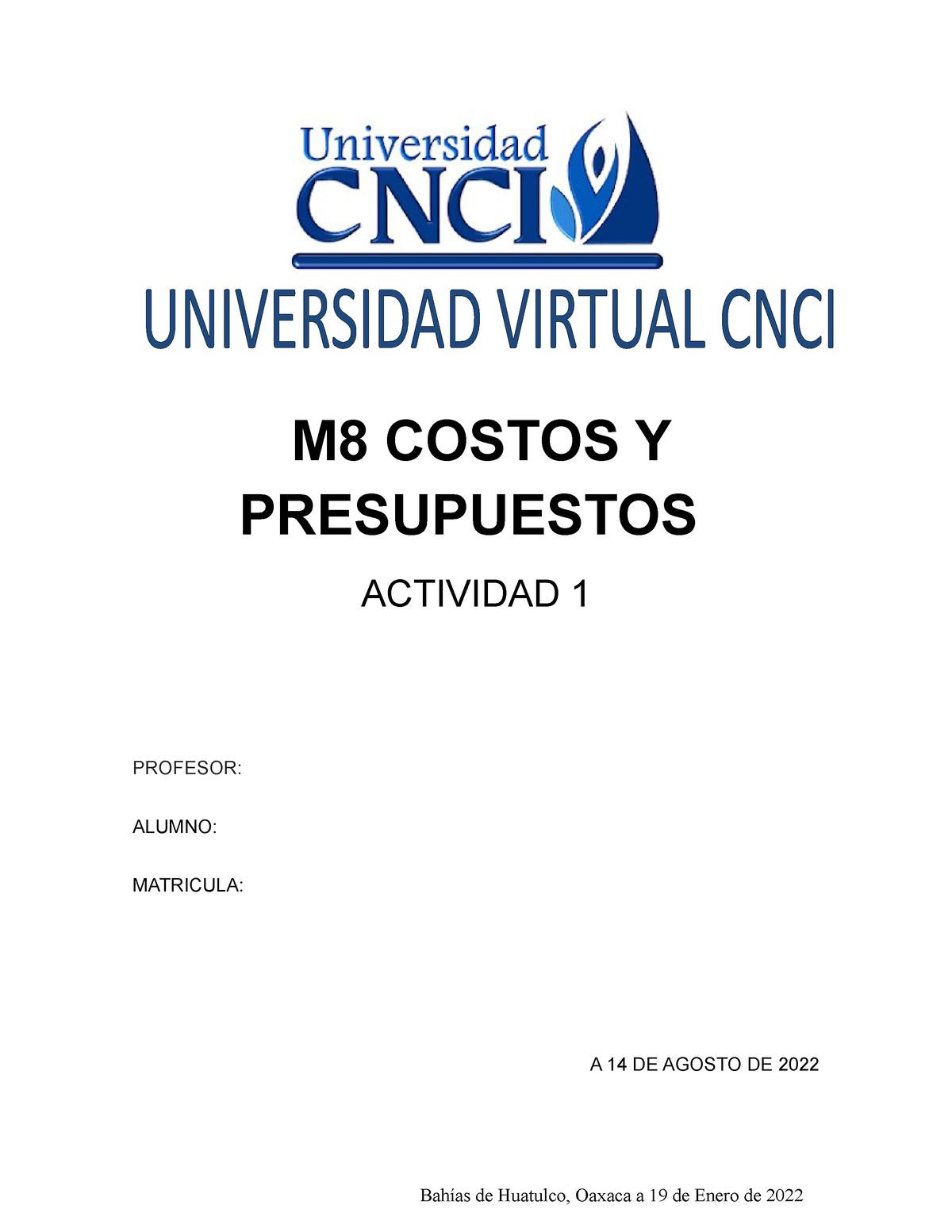 M8 Costos Y Presupuestos Actividad 1 - M8 COSTOS Y PRESUPUESTOS ...