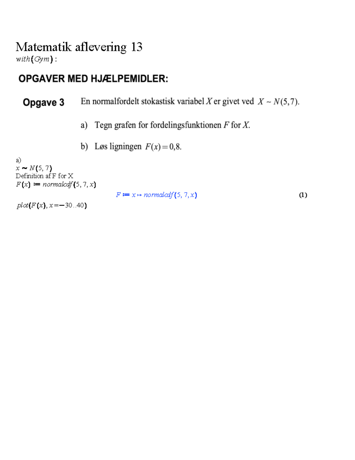 Mat 13 - Mat 13 - (1)(1) Matematik Aflevering 13 With Gym : A) X N 5, 7 ...