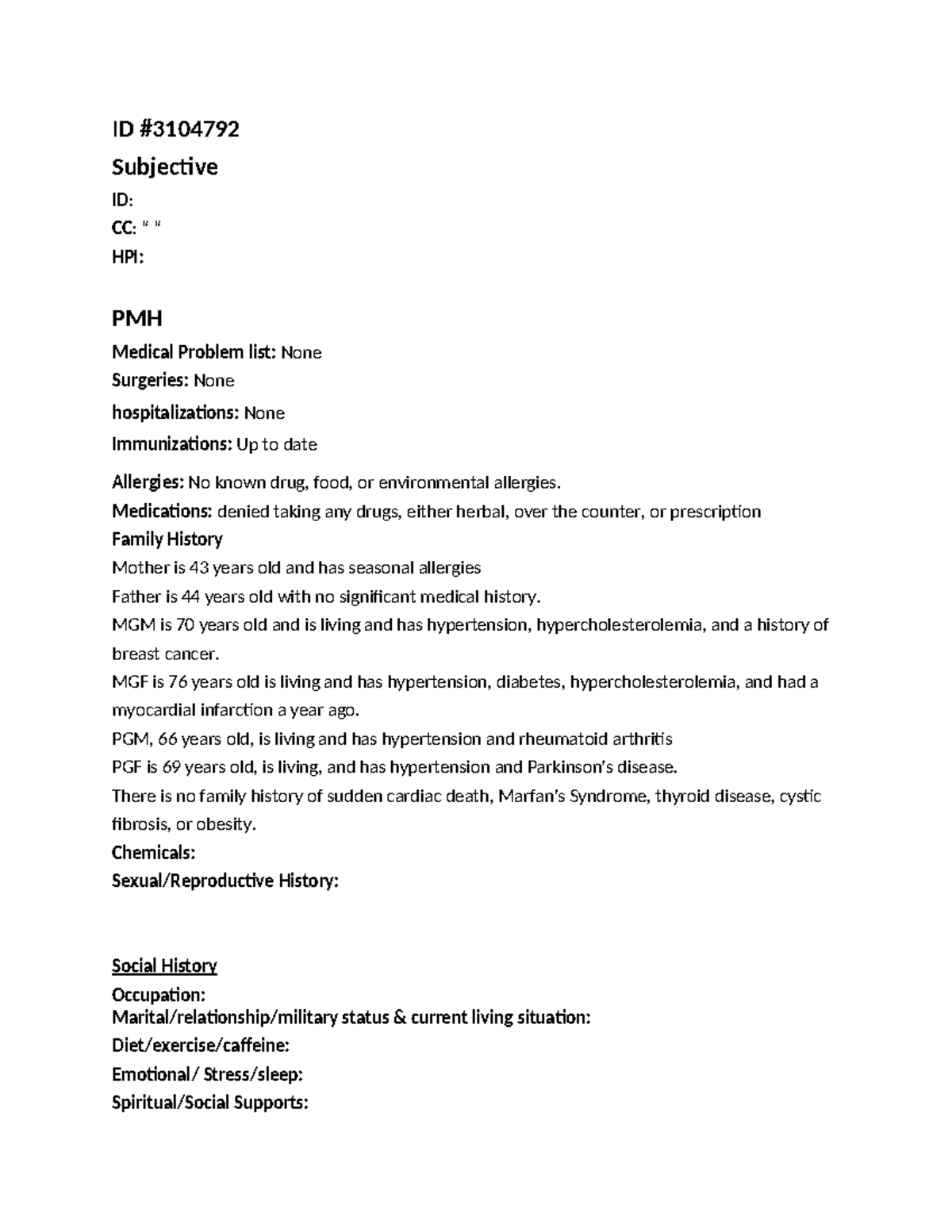 Annual Physical Template - ID Subjective ID: CC: “ “ HPI: PMH Medical ...