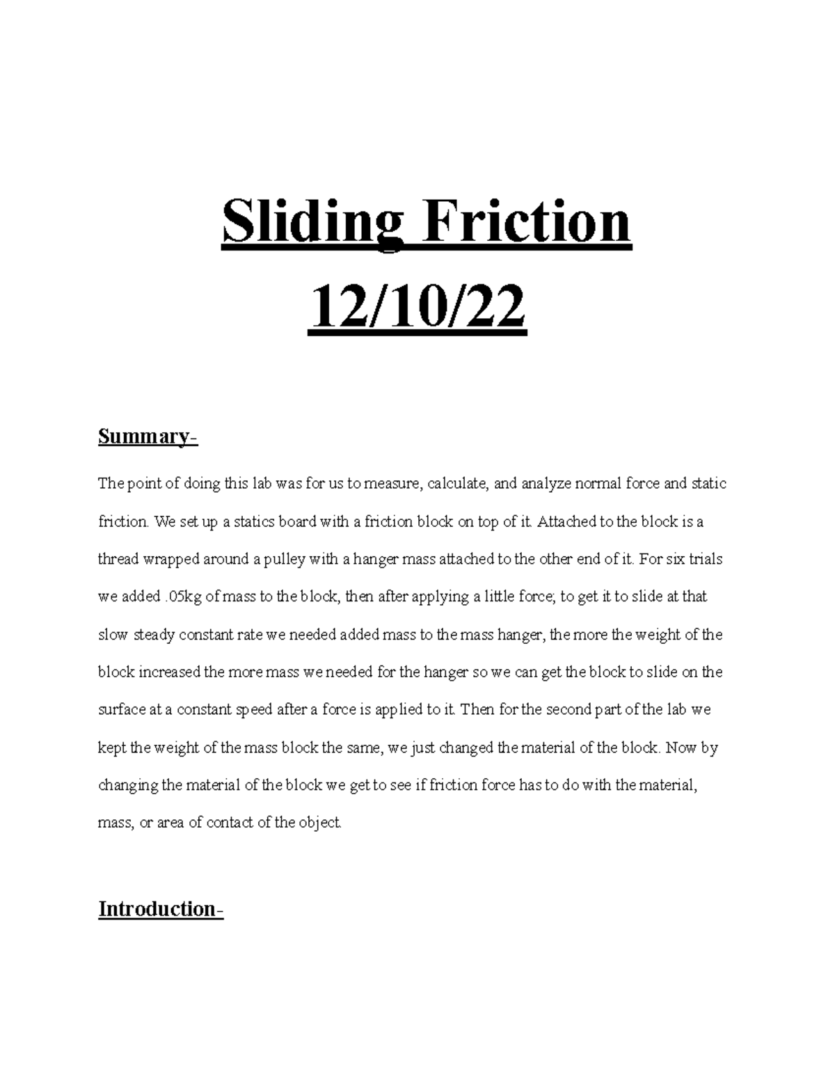 Sliding Friction 3 This is the third lab of statics course