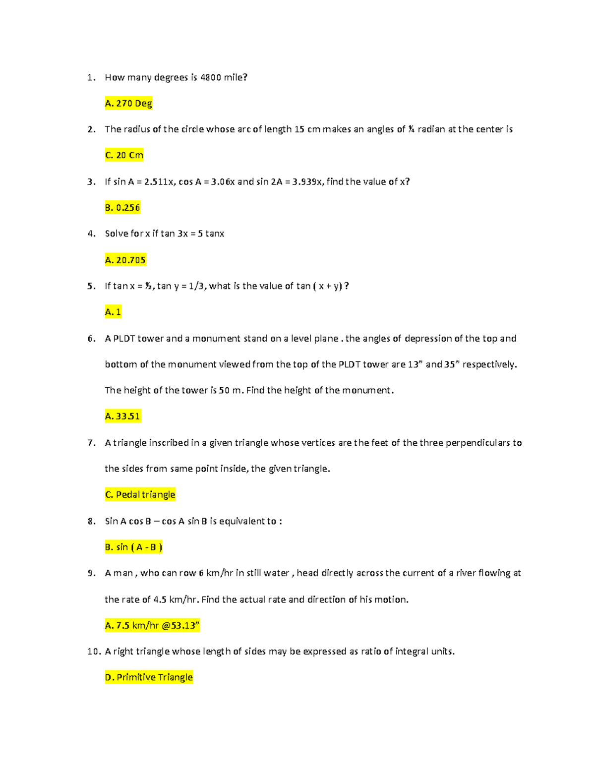 Trigo-encoded - worth it - How many degrees is 4800 mile? A. 270 Deg ...