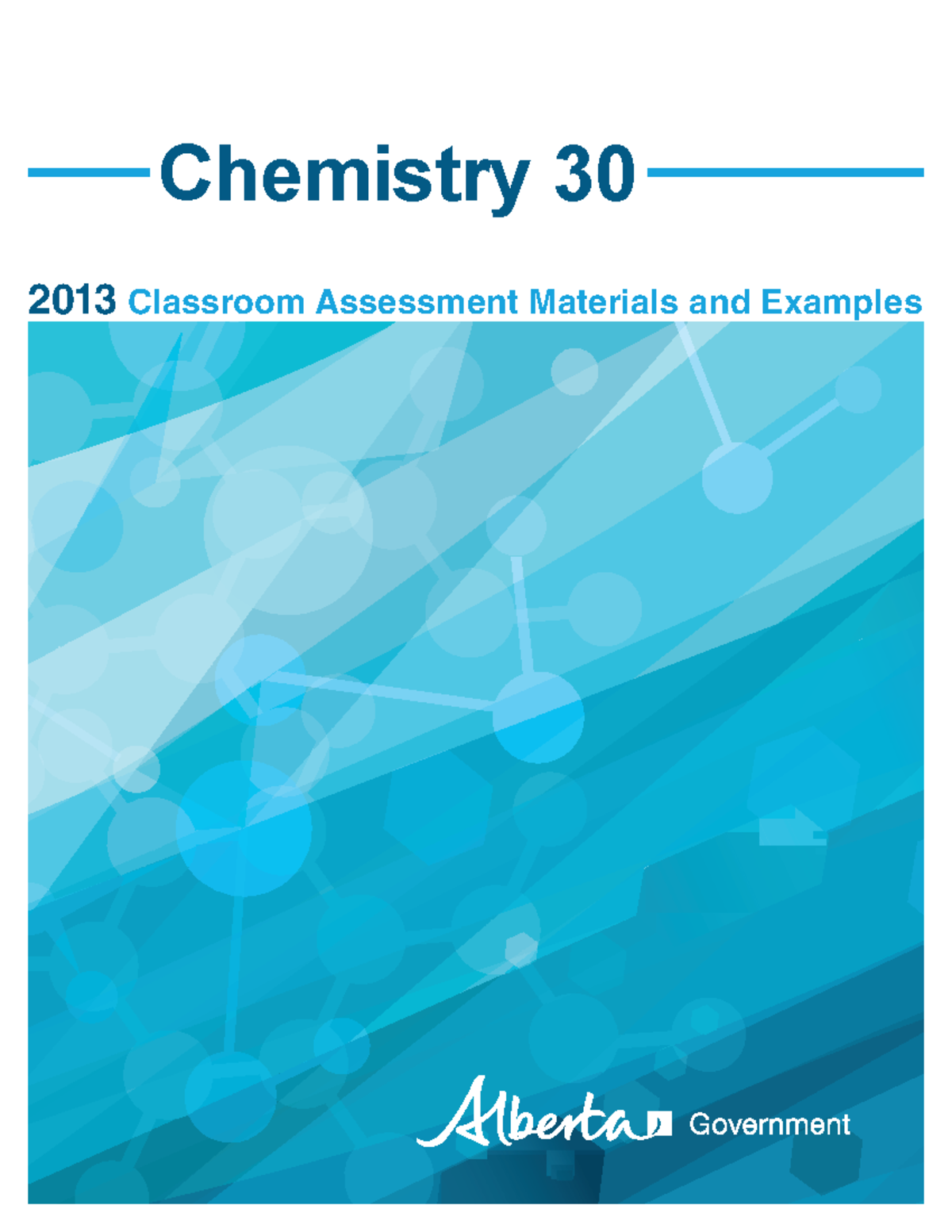 Edc chemistry 30 assessment materials Chemistry 30 2013 Classroom