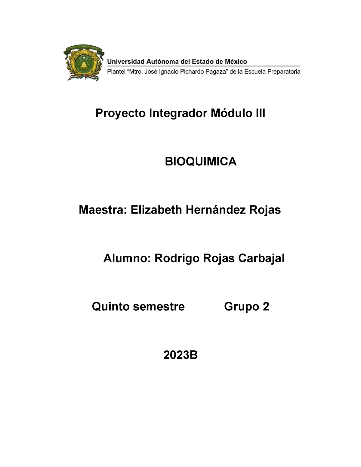 Trabajo Bio Resumen Proyecto Integrador Módulo Iii Bioquimica Maestra Elizabeth Hernández 8662