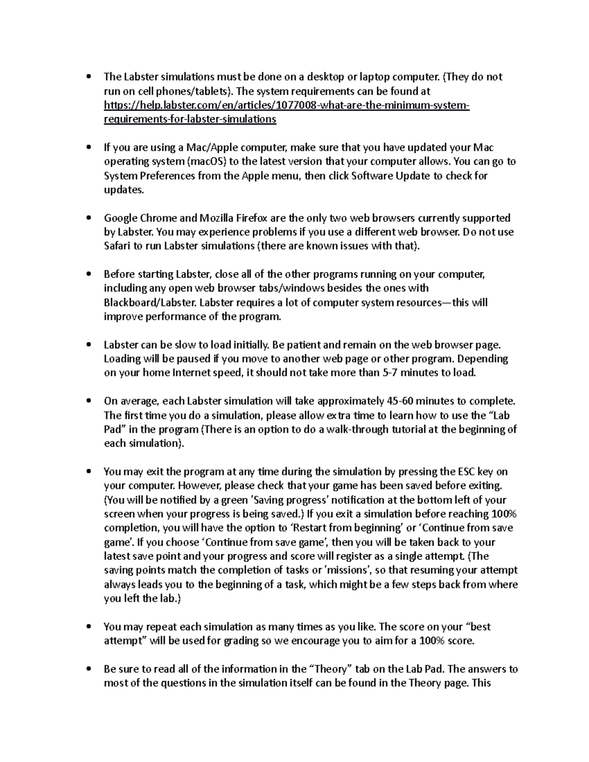 General tips for Labster The Labster simulations must be done on a