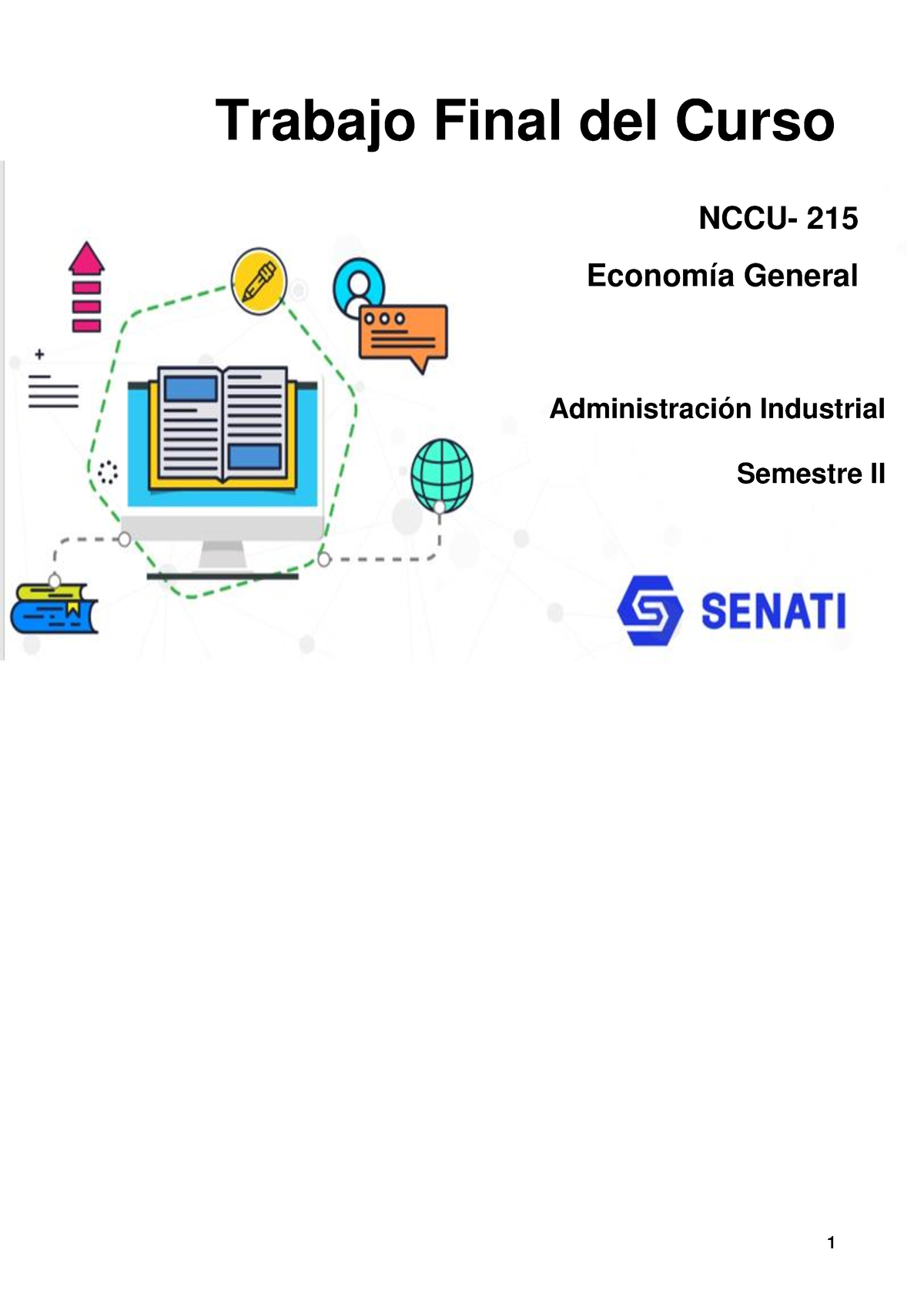 Trabajo Final Economia G - 1 Trabajo Final Del Curso NCCU- 215 Economía ...