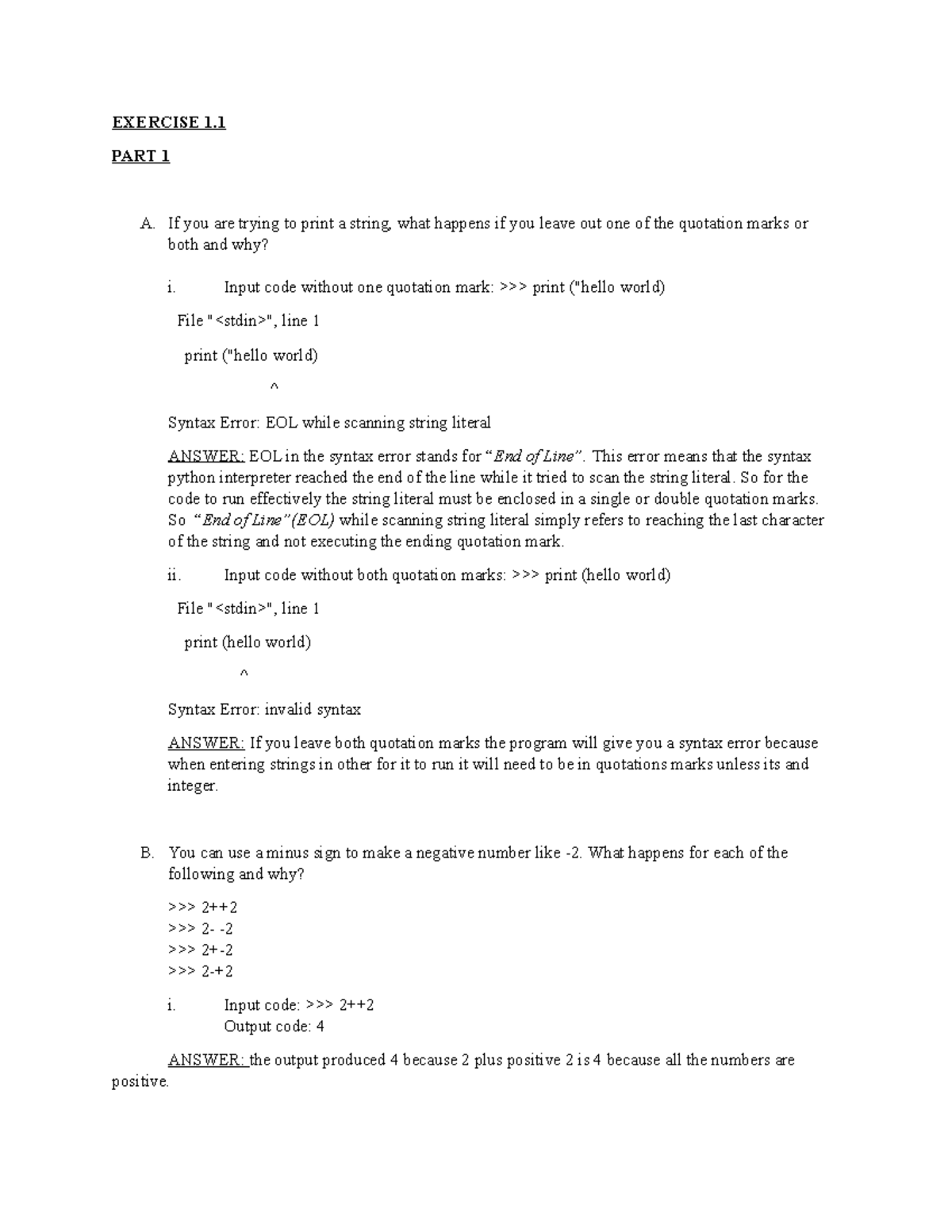 Exercise 1 - GOOD - EXERCISE 1. PART 1 A. If you are trying to print a ...