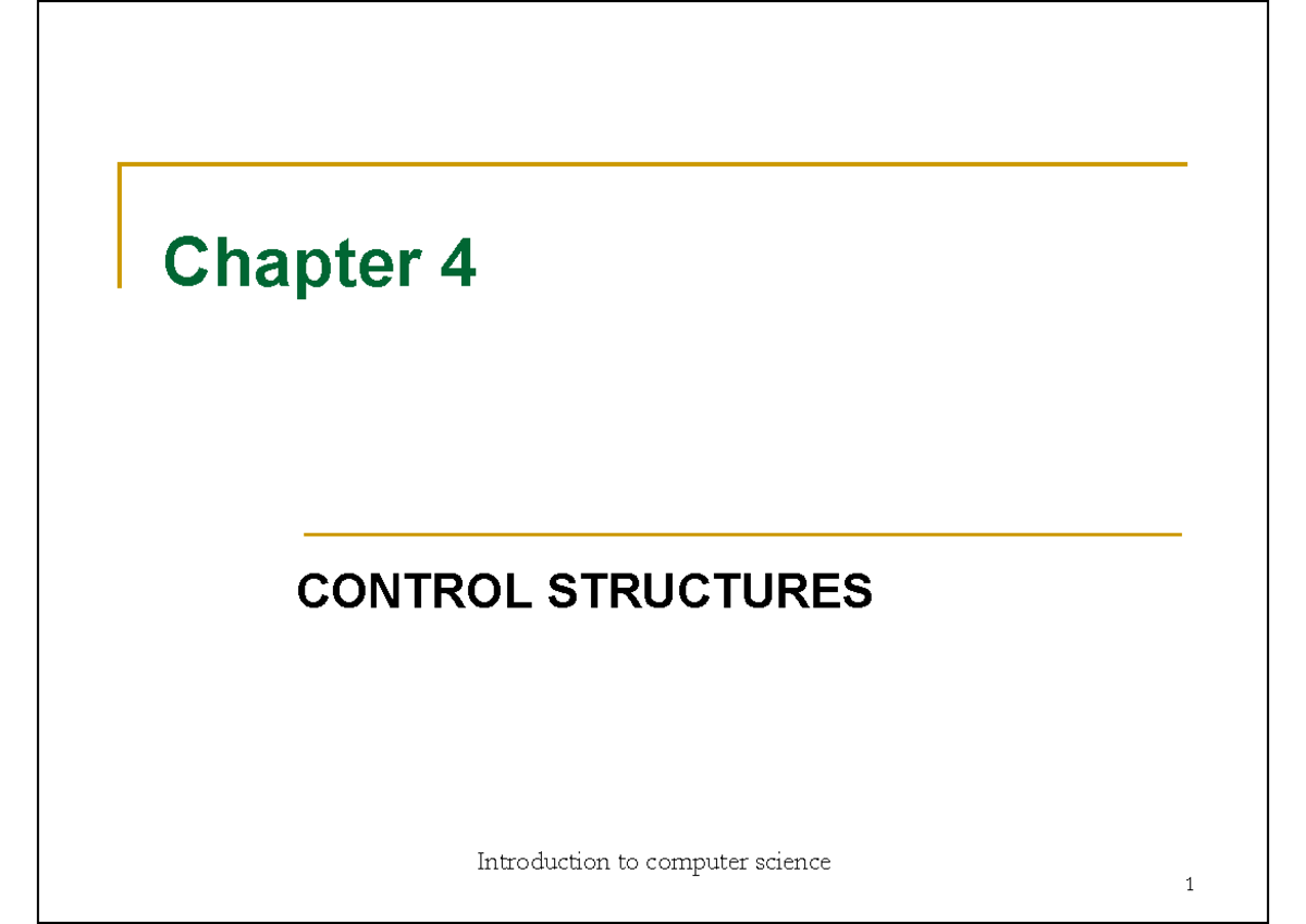 Chapter 4 IC - Pdf file of 4th day - Chapter 4 CONTROL STRUCTURES ...