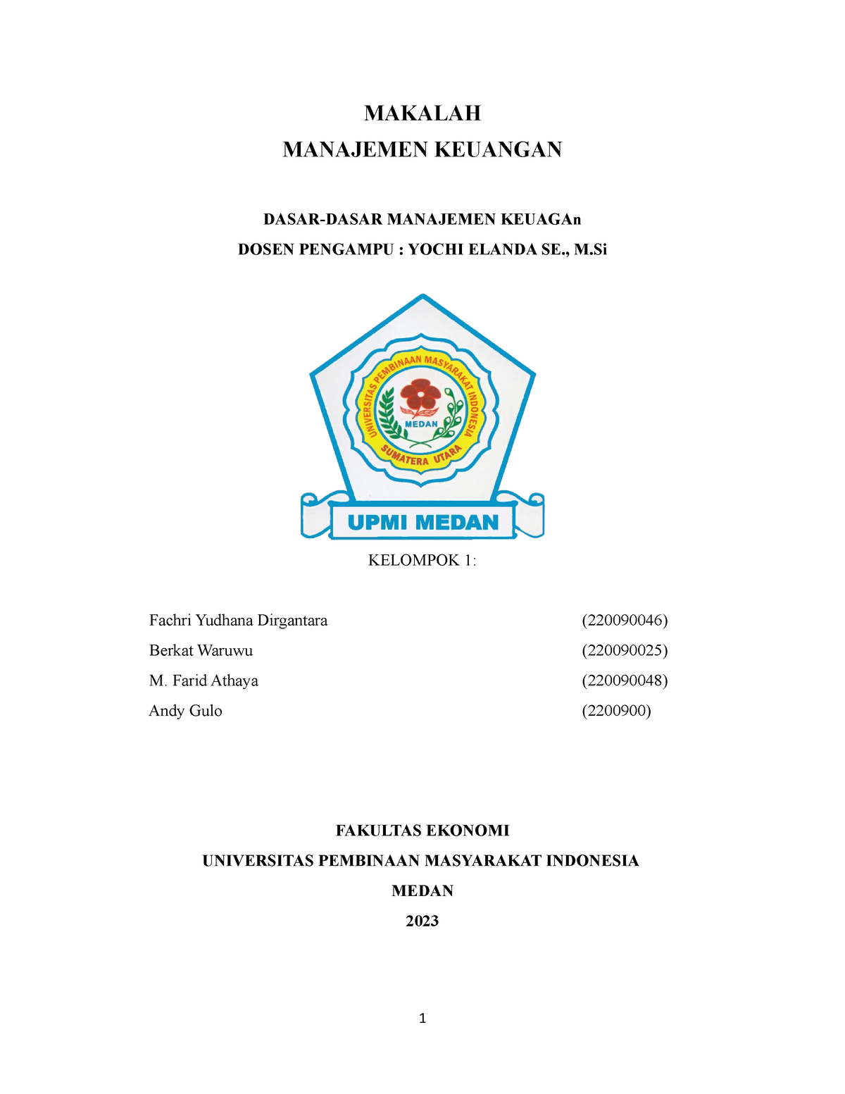 Makalah Manajemen Keuang Kel 1 - MAKALAH MANAJEMEN KEUANGAN DASAR-DASAR ...