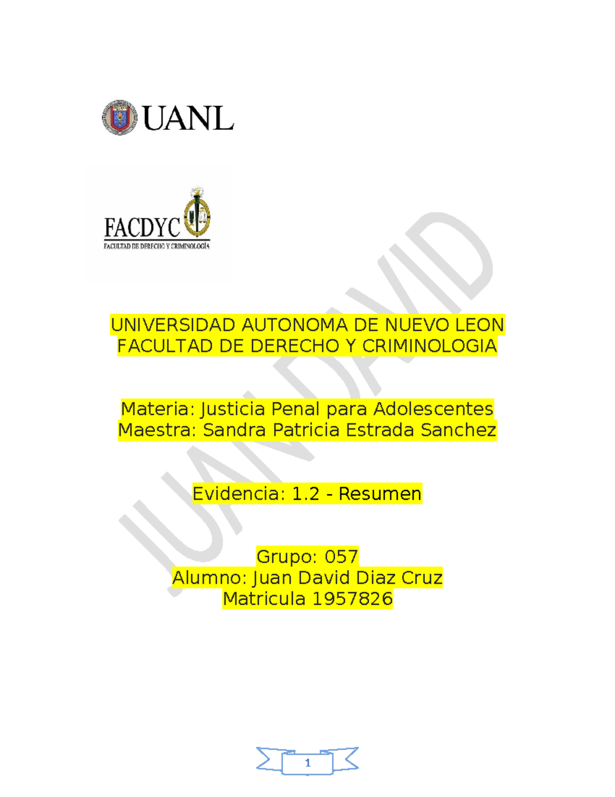 JDDC-EV1 - Resumen Estudios de Dogmática en el Nuevo Código Penal ...