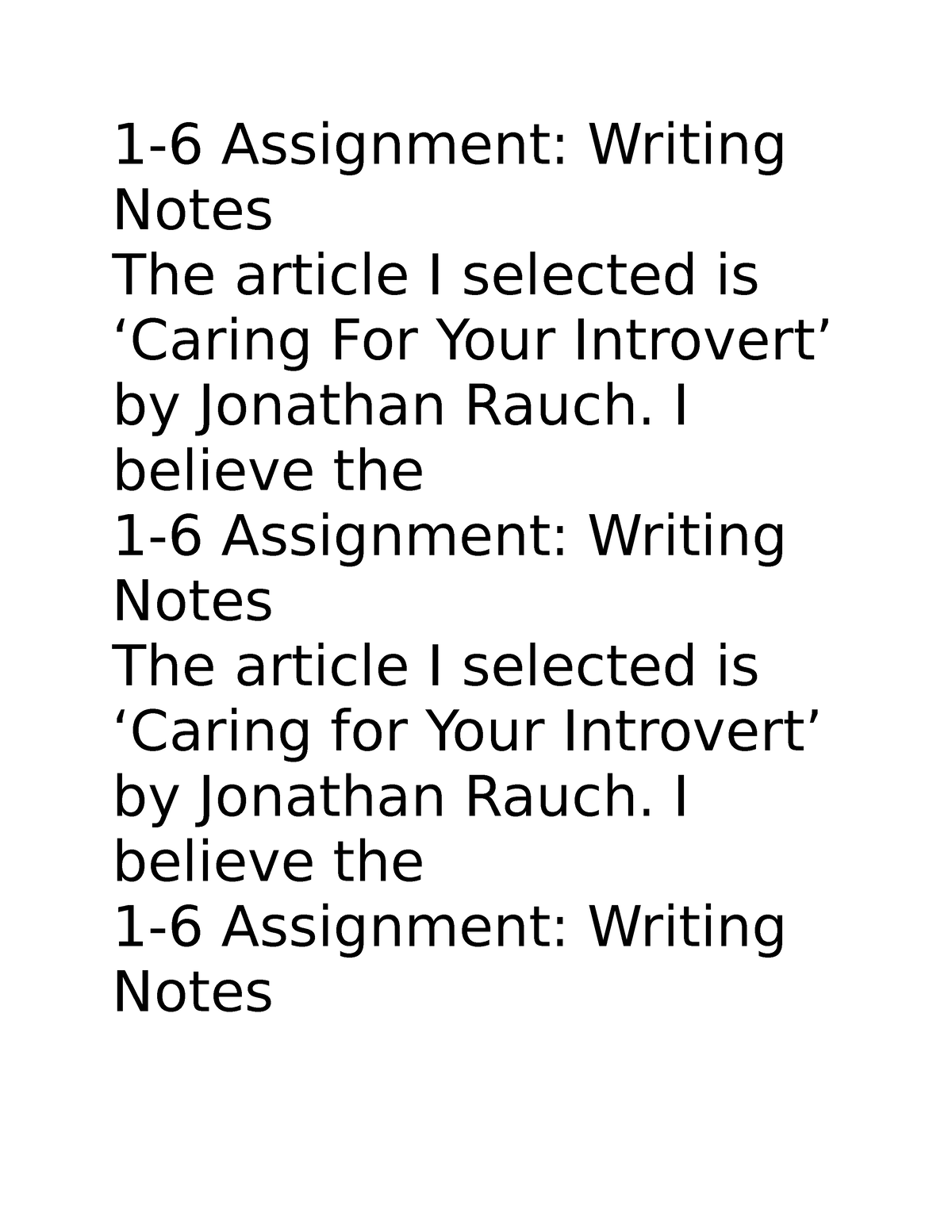 1-6 - notes - 1-6 Assignment: Writing Notes The article I selected is ...