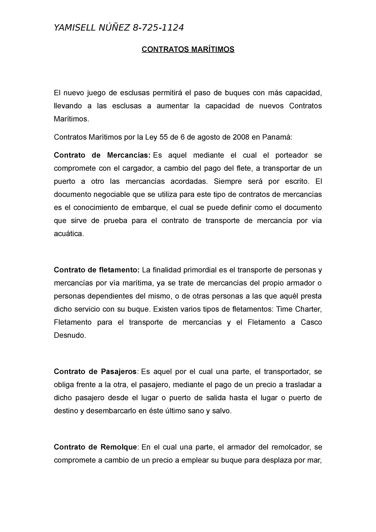 Contratos Marítimos - Contratos Marítimos por la Ley 55 de 6 de agosto de  2008 en Panamá: Contrato - Studocu