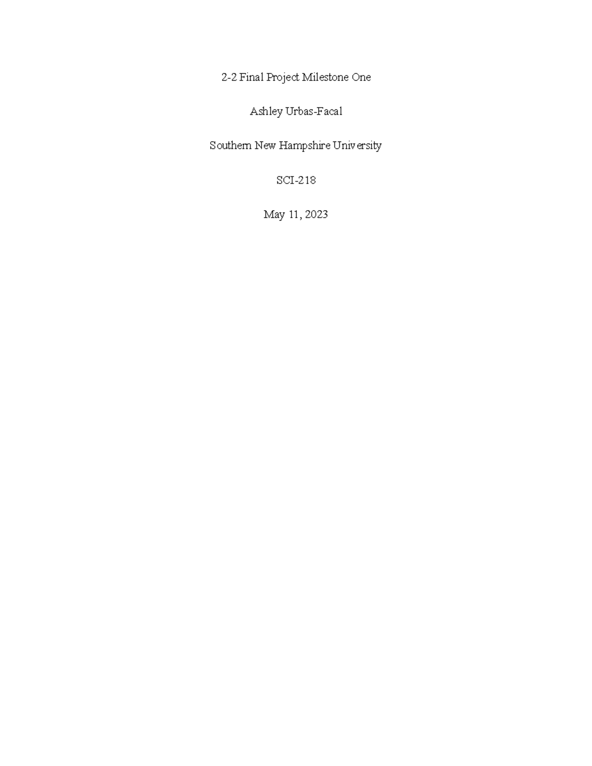 Final project milestone one - 2-2 Final Project Milestone One Ashley ...