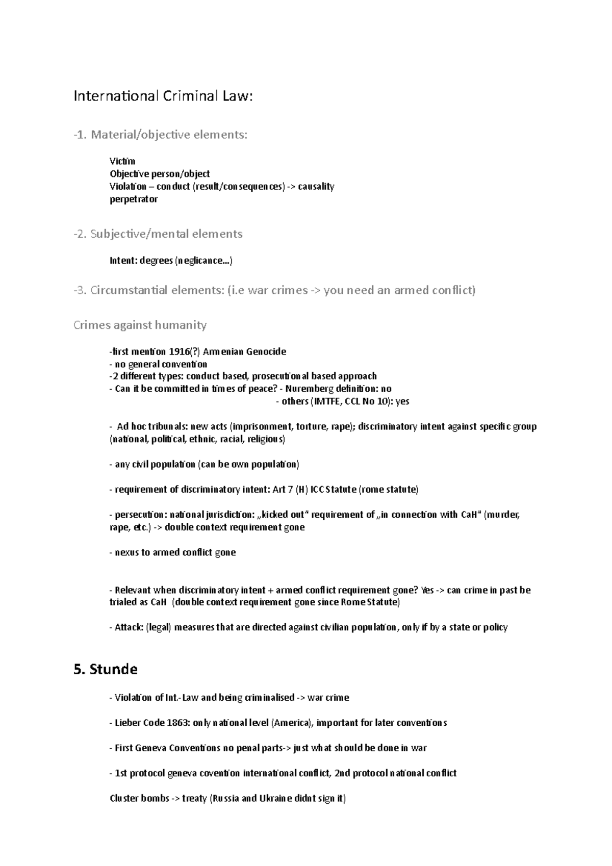 International Criminal Law - Material/objective elements: Victim ...