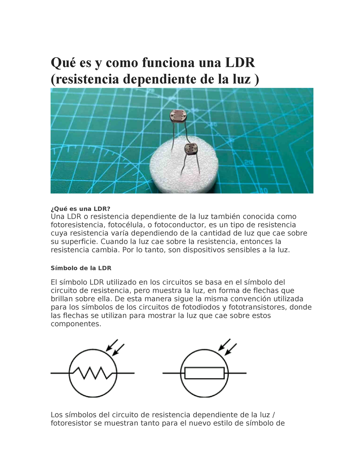 Qué es y como funciona una LDR - Qué es y como funciona una LDR ...