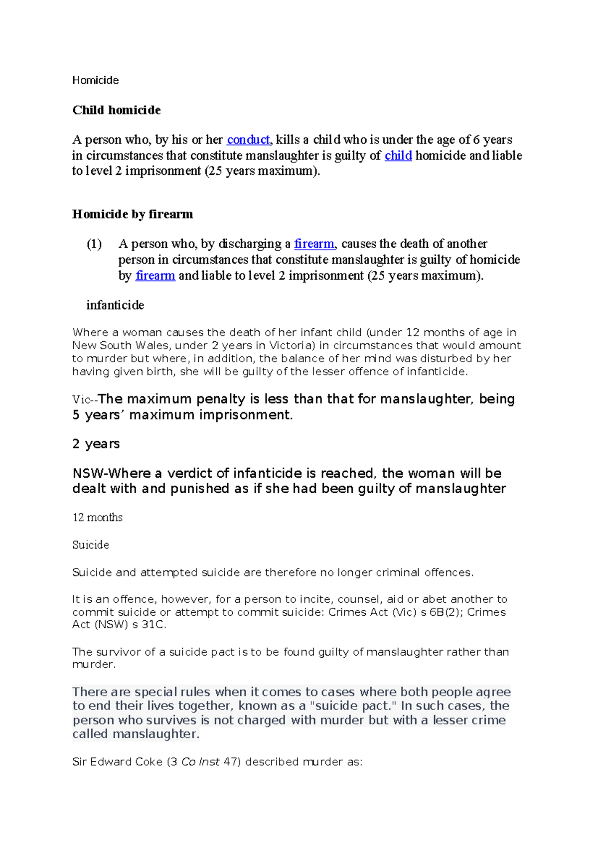 Homicide - Homicide Child homicide A person who, by his or her conduct ...