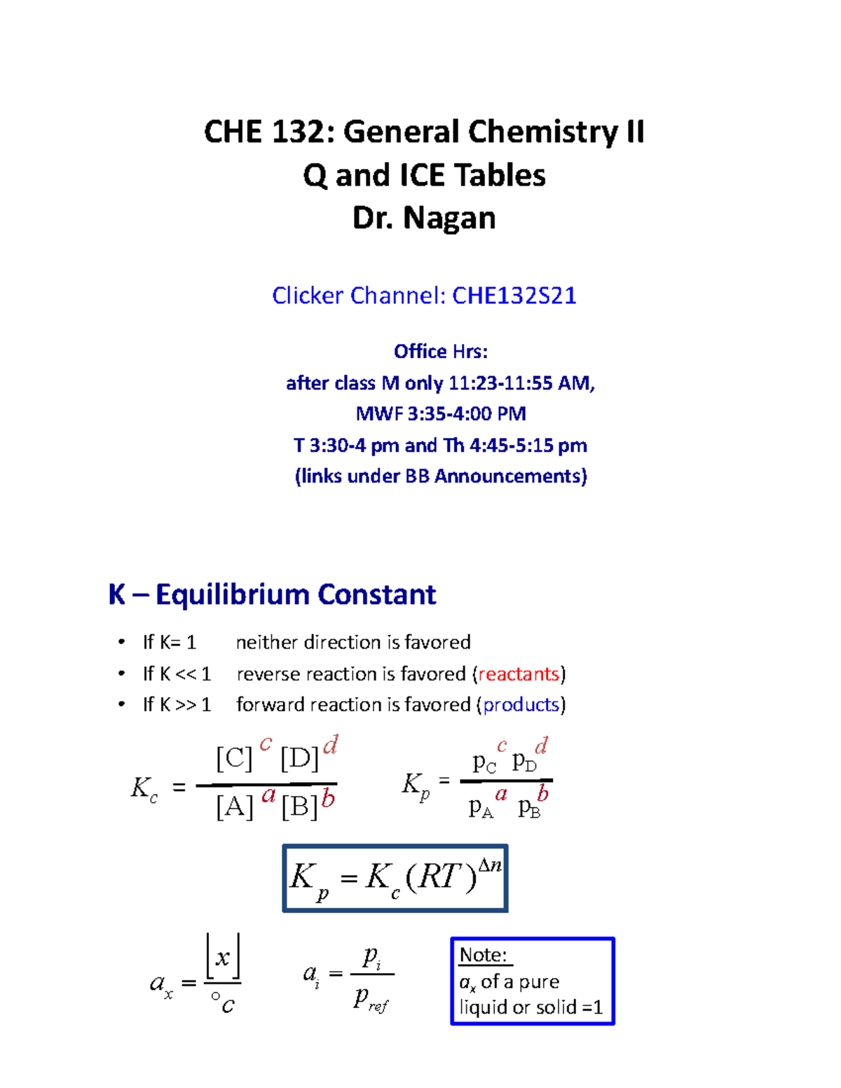 L21 Chpt16 forstudents - CHE 132: General Chemistry II Q and ICE Tables ...