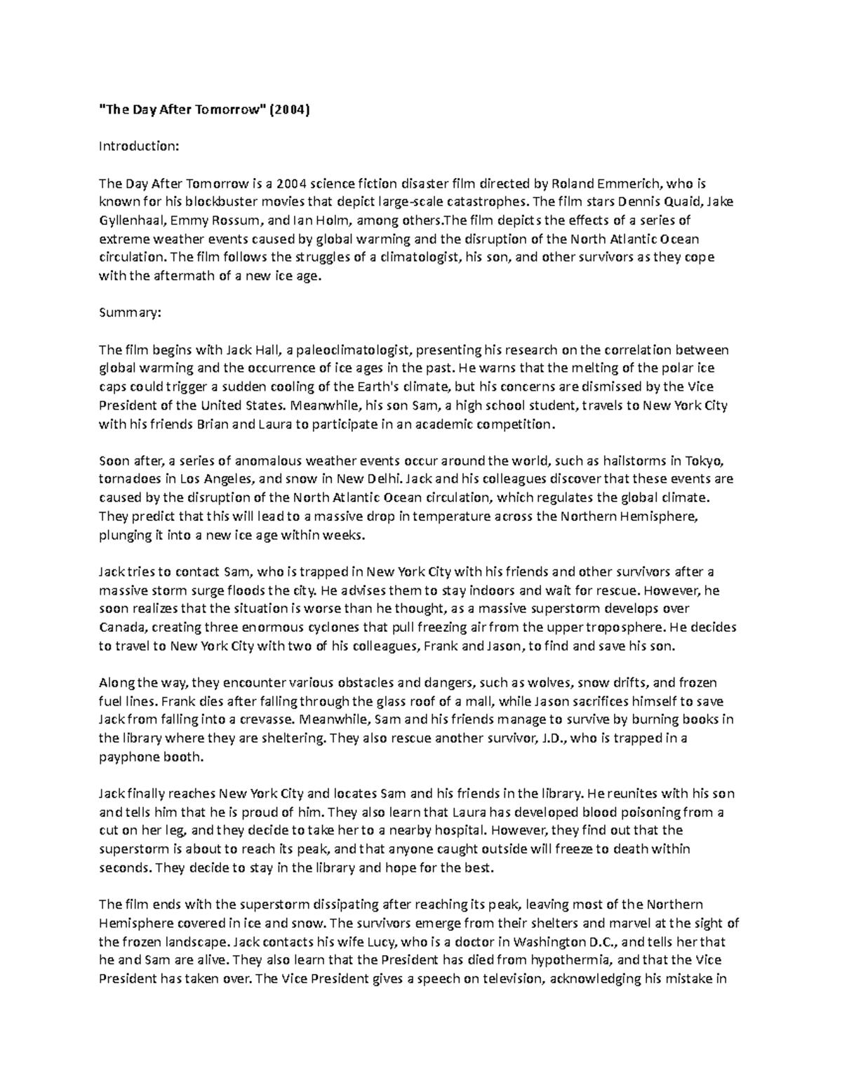 A Day After Tomorrow Movie Review "The Day After Tomorrow" (2004