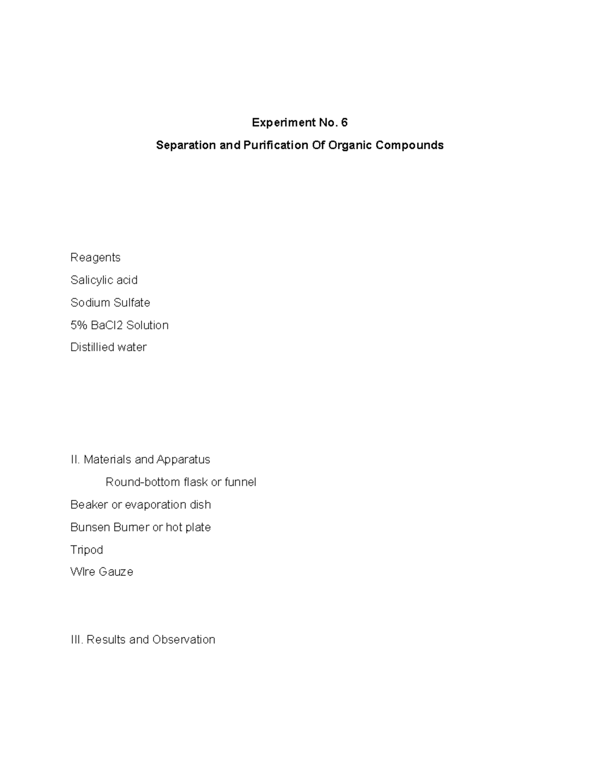 Chem lab report 6 Experiment No. 6 Separation and Purification Of Organic Compounds Reagents