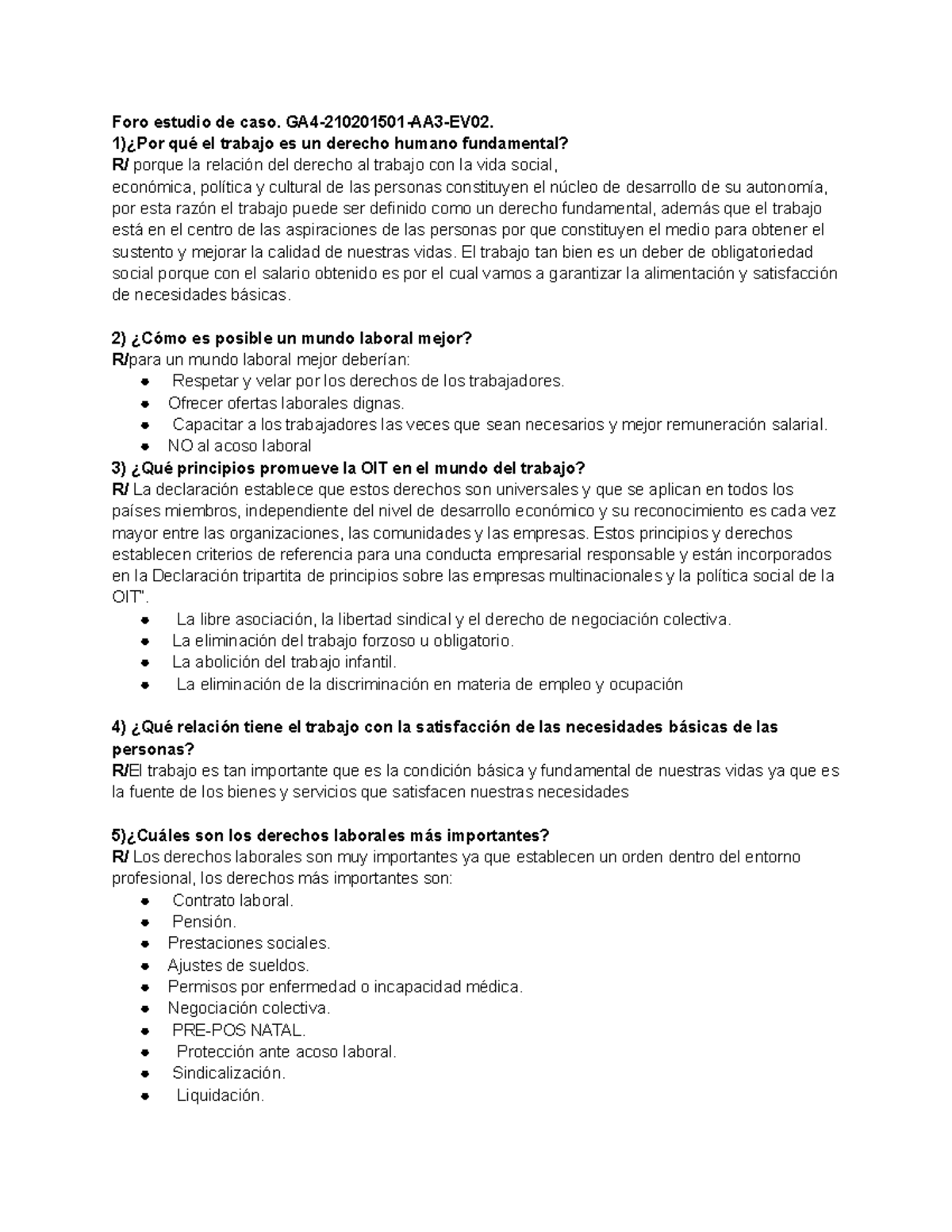 Foro estudio de caso - GA4-210201501-AA3-EV02. 1)¿Por qué el trabajo es ...
