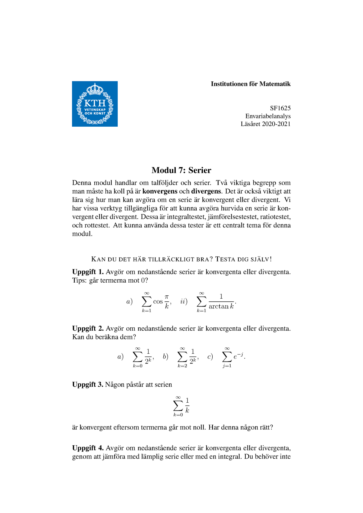 Serier Uppgifter Envarre KTH - Institutionen For Matematik ̈ SF ...