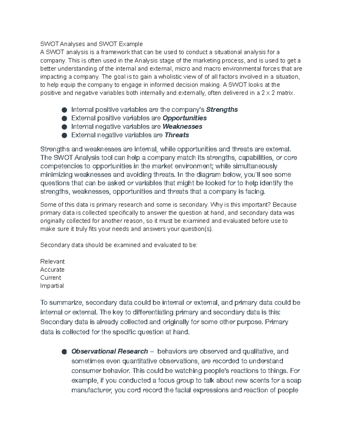 MKTG Week 3 Notes - SWOT Analyses and SWOT Example A SWOT analysis is a ...