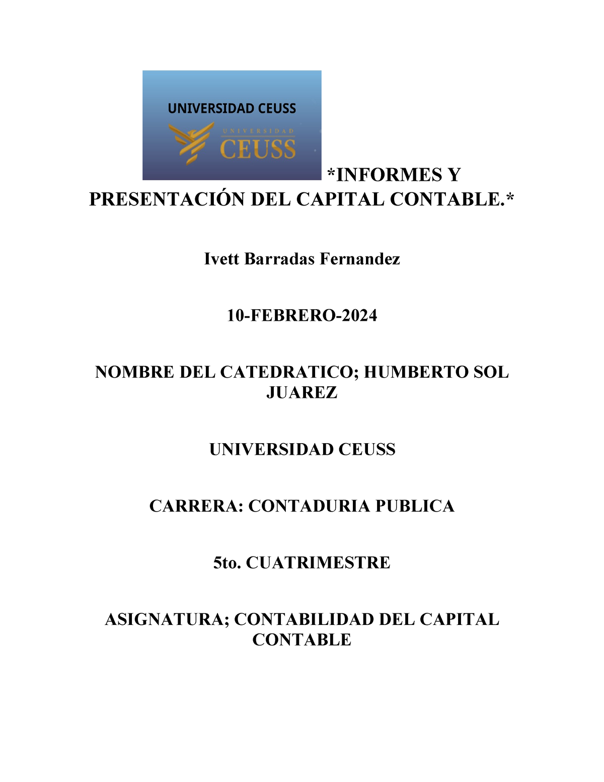 Actividad 4 Inf Presen Capital Contable - *INFORMES Y PRESENTACIÓN DEL ...