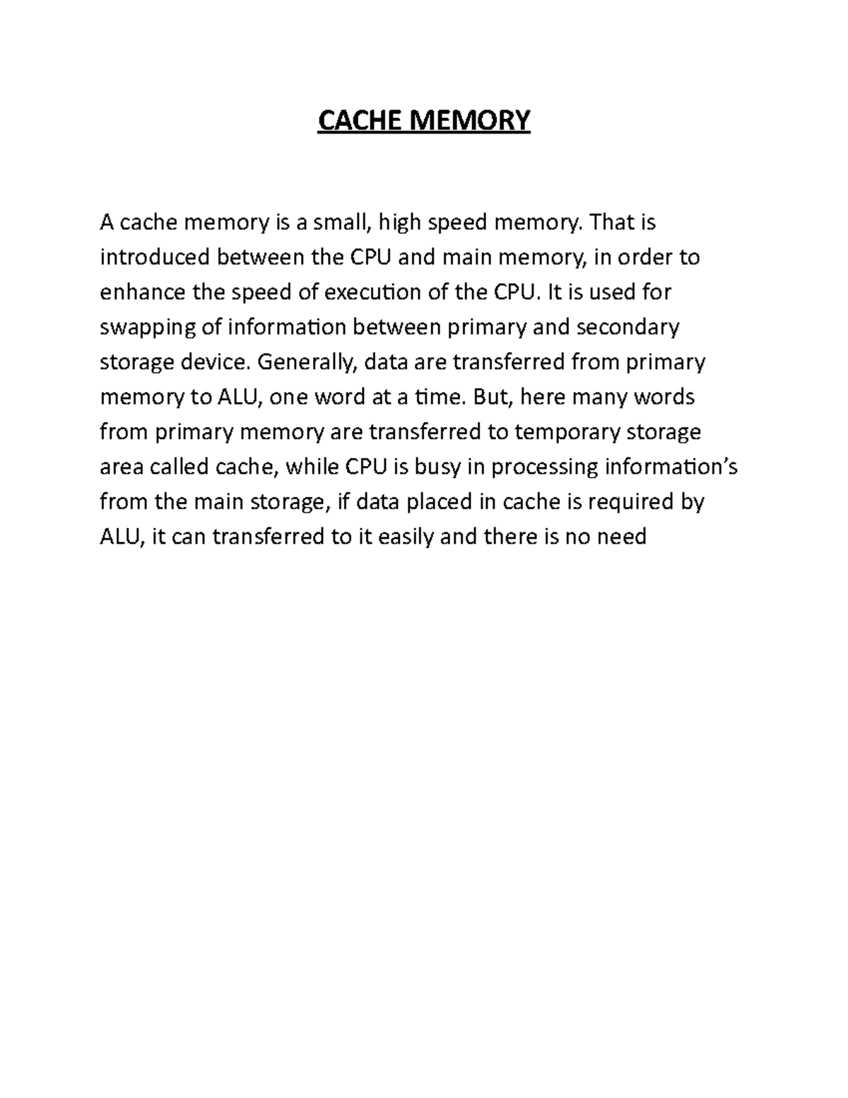 Cache Memory (Important Short Note) CACHE MEMORY A cache memory is a